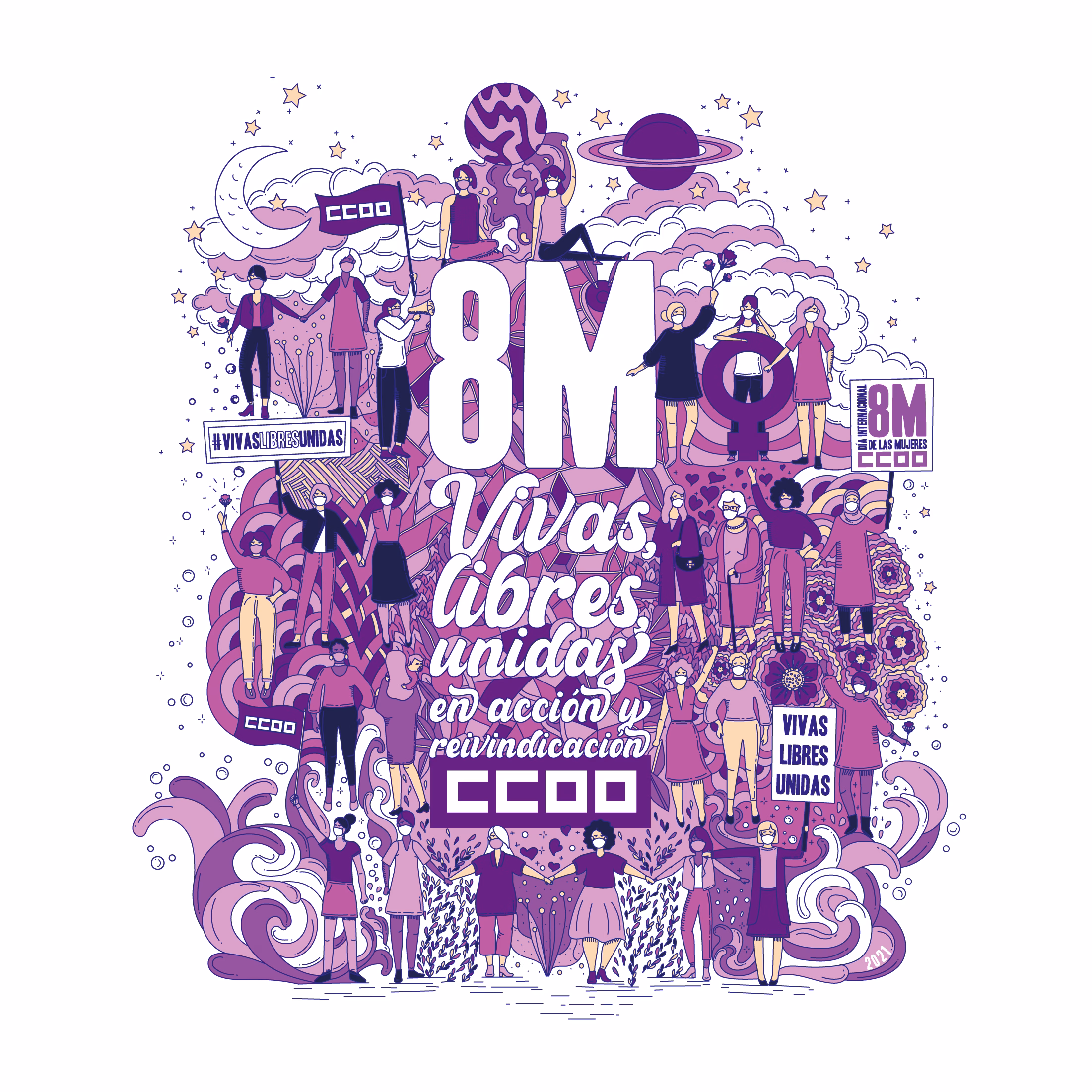 8M. Vivas, libres, unidas en acción y reivindicación