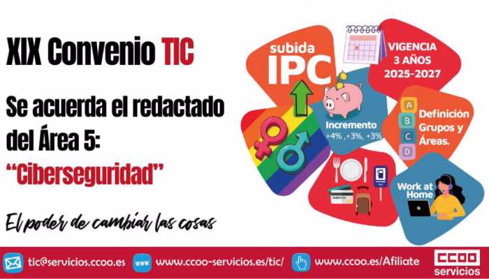 XIX Convenio TIC: Se acuerda el redactado del Área 5 «Ciberseguridad»