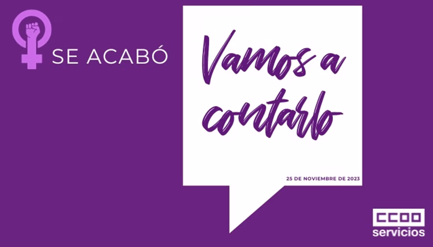 CCOO INFORMA: Acercándonos al día 25 de noviembre. VAMOS A CONTARLO.