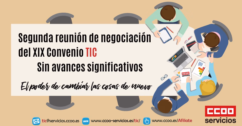 Segunda reunión de negociación del XIX Convenio TIC. Sin avances significativos.